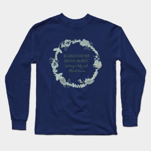 Keep a Tidy Soul Long Sleeve T-Shirt